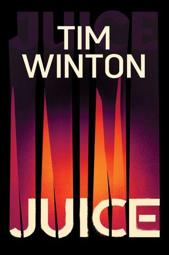 Tim Winton Juice cover